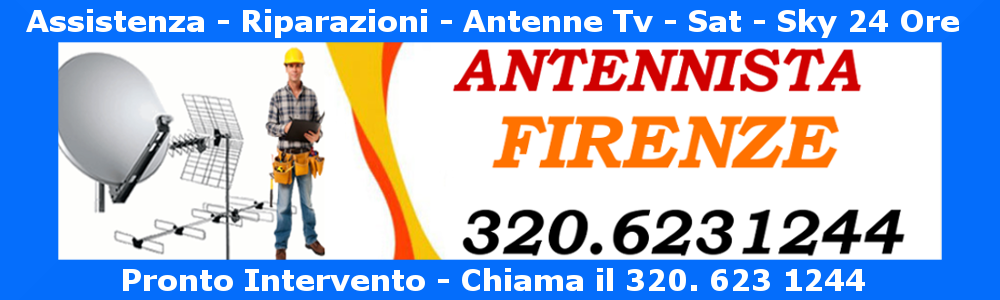 Antennista  Firenze Tel. 320.6231244